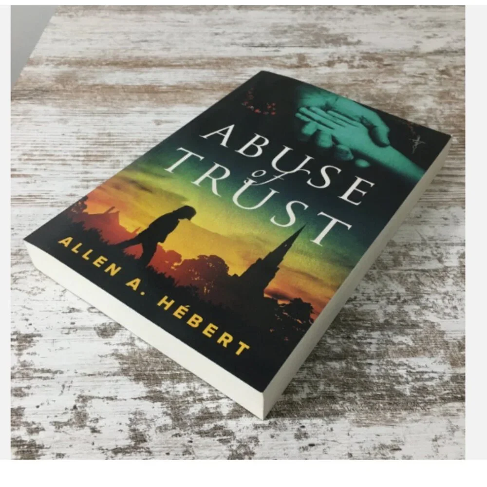 Abuse Of Trust Allen Hebert 2019 Trade Paperback Religion Catholic Healing Book